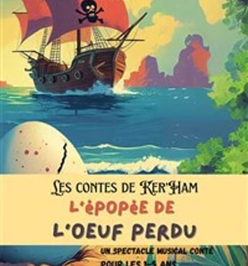 Les contes de Ker'Ham : L'épopée de l'oeuf perdu