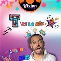 Vivien Pianet dans T'as la réf ?
