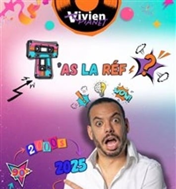 Vivien Pianet dans T'as la réf ?