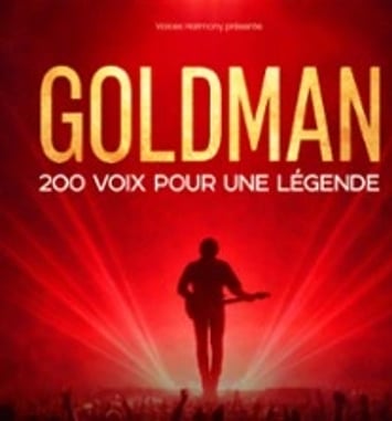 Goldman, 200 Voix pour une Légende