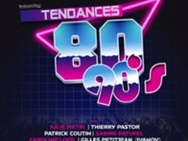 Tendances 80'90