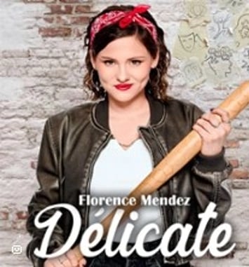 Florence Mendez : Délicate, Tournée