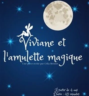 Viviane et l'amulette magique