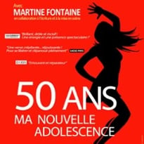 Martine Fontaine, 50 ans ma nouvelle adolescence