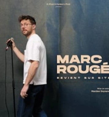 Marc Rougé Revient sur Site, tournée