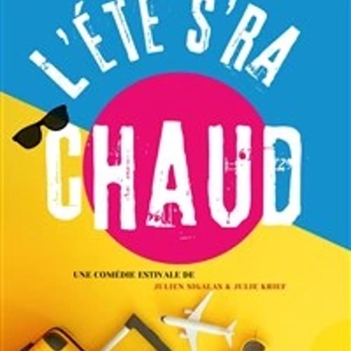 L'été s'ra chaud 1