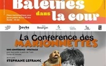 Des baleines dans la cour & La Conférence des marionnettes