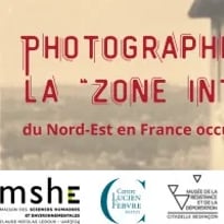 Photographier la « zone interdite »  du Nord-Est en France occupée (1940-1944)