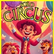 Solo Circus : Un voyage à travers le monde