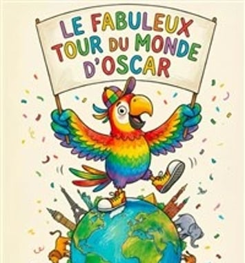 Le fabuleux tour du monde d'Oscar