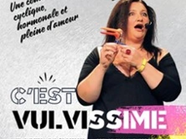 Stéphanie Agrain, C'est Vulvissime (Tournée)