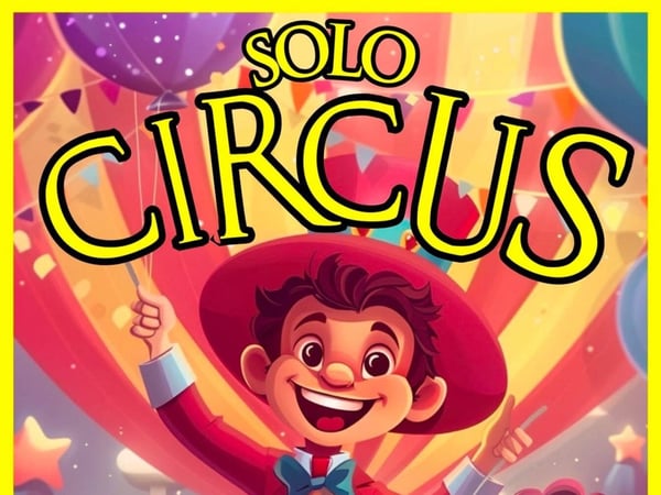 Solo Circus : Un voyage à travers le monde