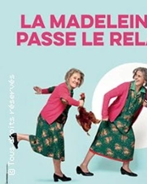 La Madeleine Passe le Relai - Tournée