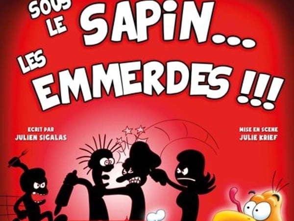 Sous le sapin... les emmerdes !!!